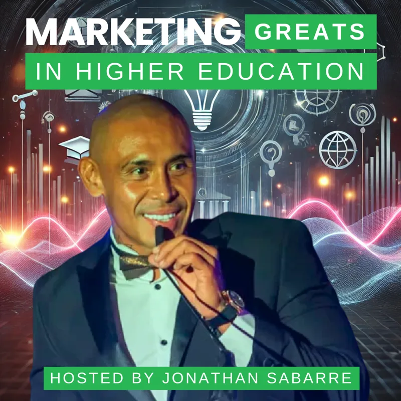 Marketing Greats in Higher Education podcast cover, hosted by Jonathan Sabarre
